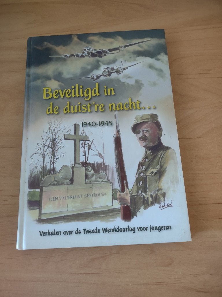 Beveiligd in de duist're nacht.. verhalen over de Tweede Wer, Ophalen of Verzenden, Tweede Wereldoorlog, Zo goed als nieuw