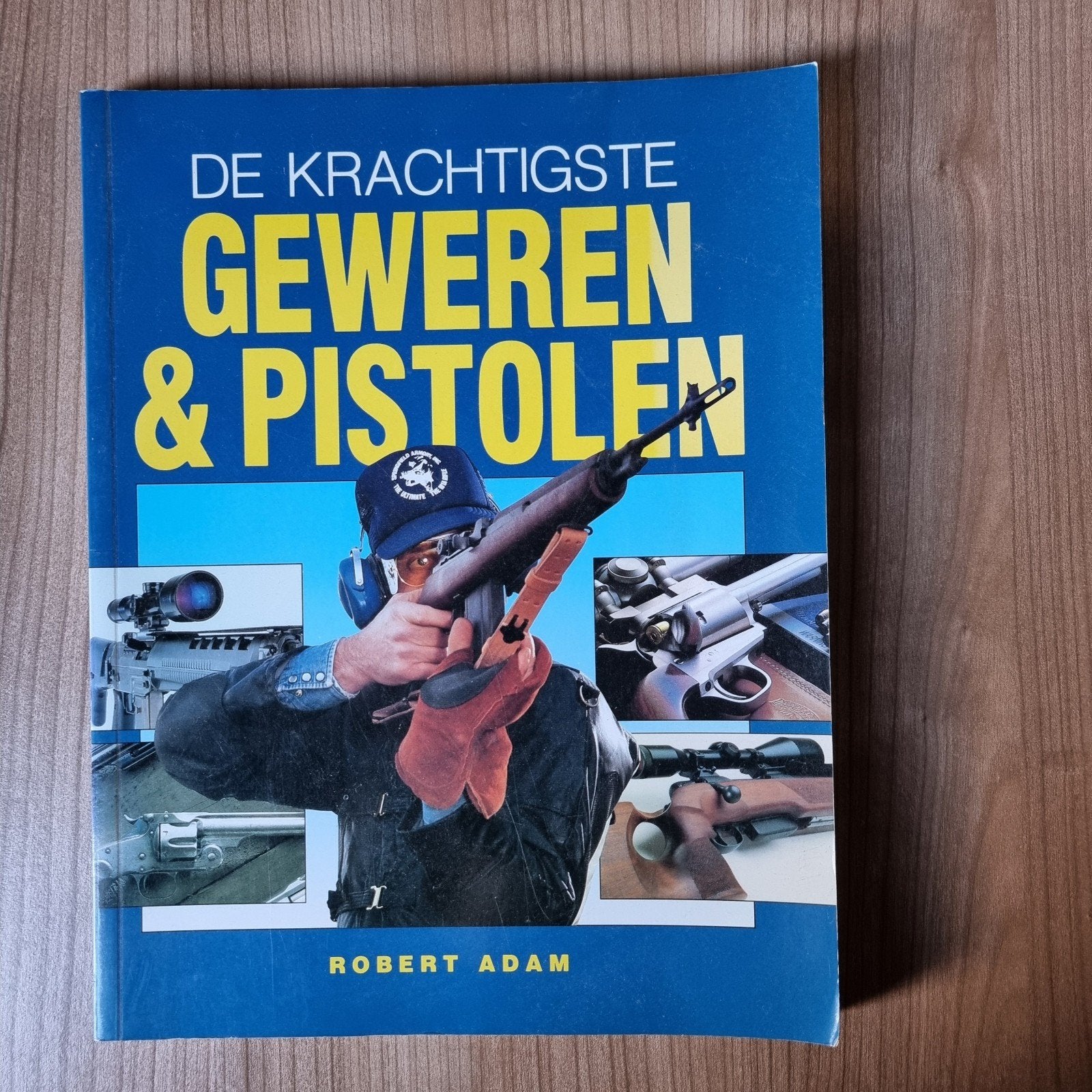 De krachtigste Geweren en Pistolen, Ophalen of Verzenden, Niet van toepassing, Zo goed als nieuw, Robert Adam