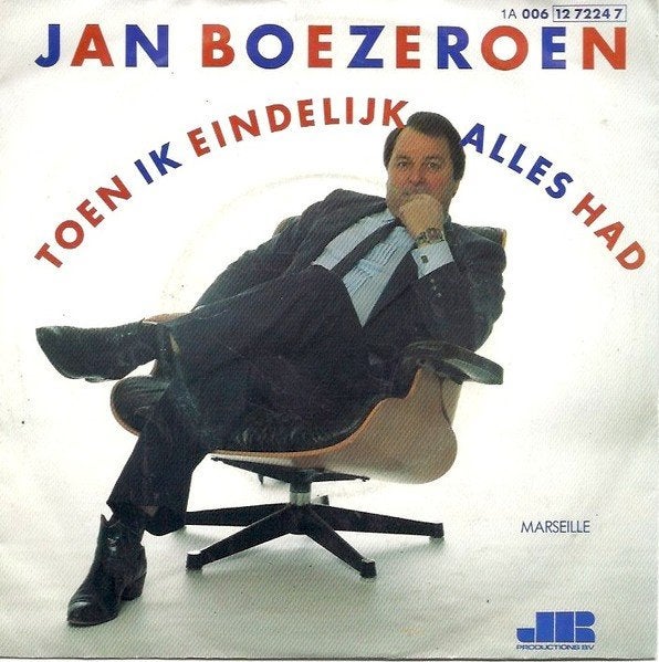 Jan Boezeroen - Toen ik Eindelijk Alles Had (Single), Gebruikt, 7 inch, Nederlandstalig, Fotohoes