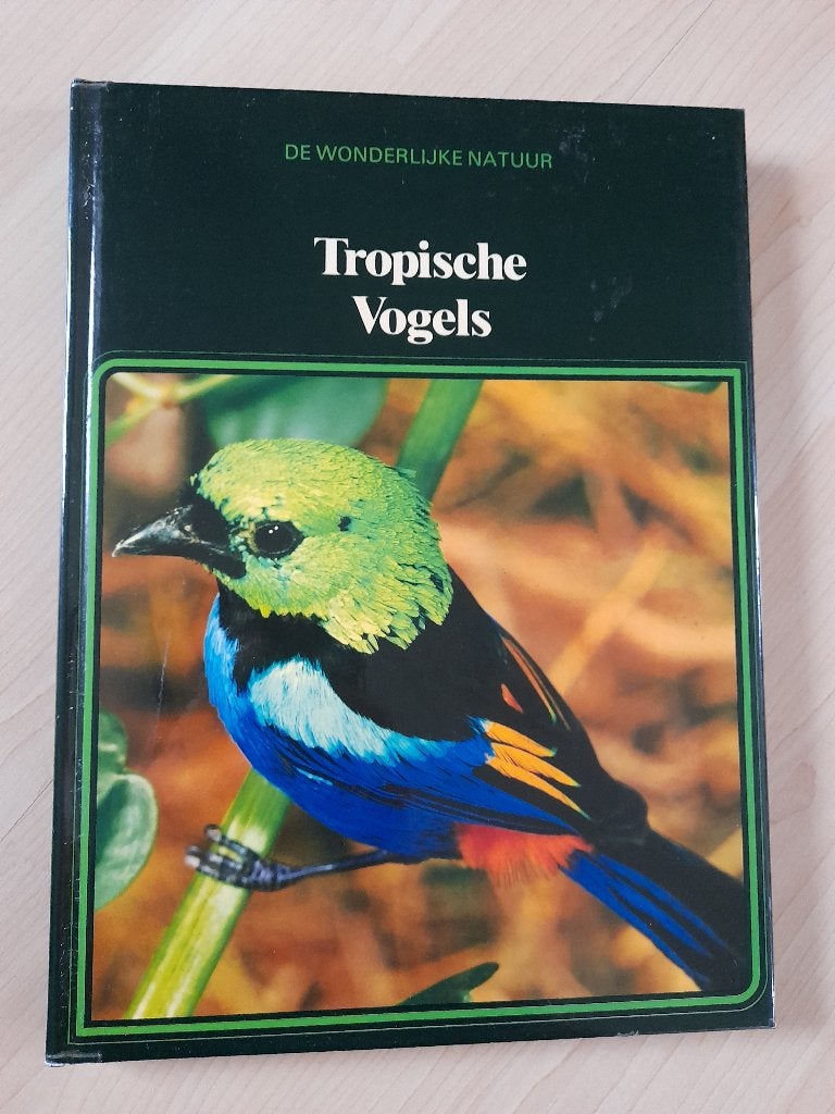 TROPISCHE VOGELS DE WONDERLIJKE NATUUR, Boeken, Ophalen of Verzenden, Gelezen, Vogels