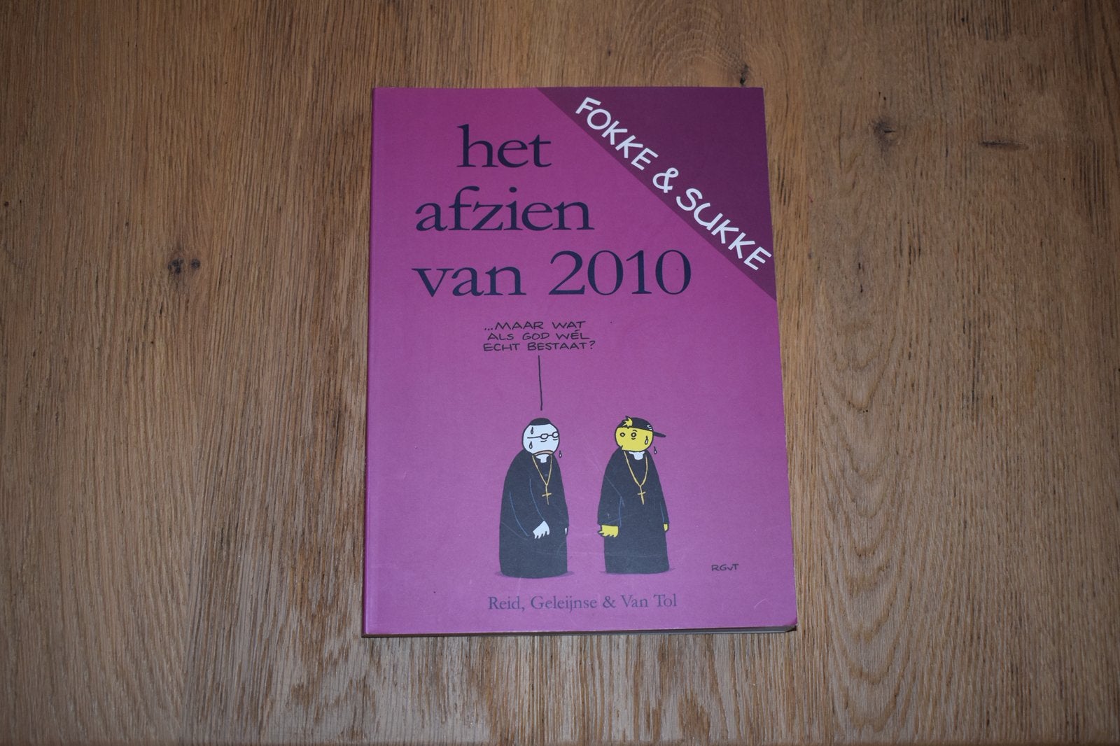 Fokke en Sukke Het afzien van 2010, Eén comic, J. v Tol; Reid; B. Geleijnse, Europa, Ophalen of Verzenden