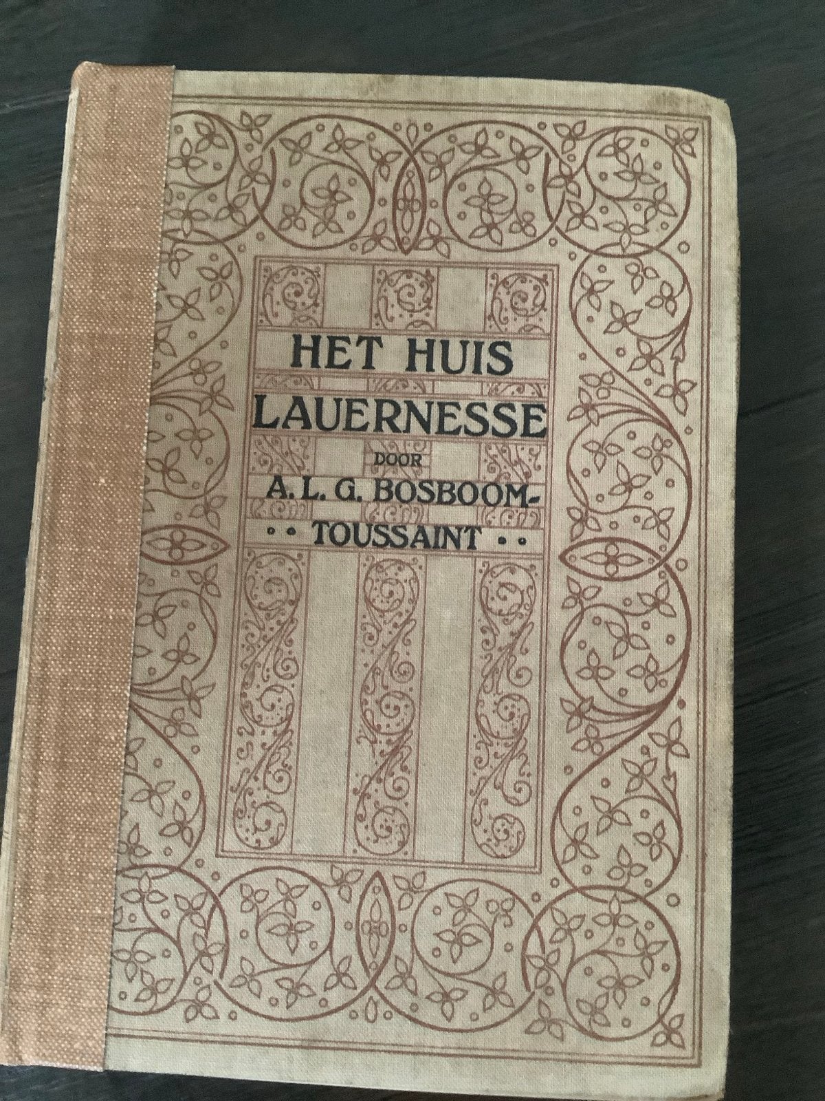 Het Huis Lauernesse - A.L.G. Bosboom-Toussaint, Boeken, Ophalen of Verzenden, Gelezen, Nederland