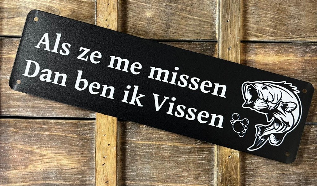 Als ze me missen ben ik vissen reclamebord van metaal deco, Info@deconoord.nl, Deco Noord, Nieuw, Ophalen of Verzenden