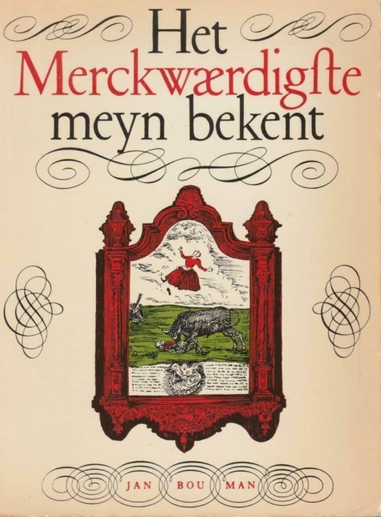 Het merckwaerdigste meyn bekent - Jan Bouman^^, Boeken, Ophalen of Verzenden, Zo goed als nieuw