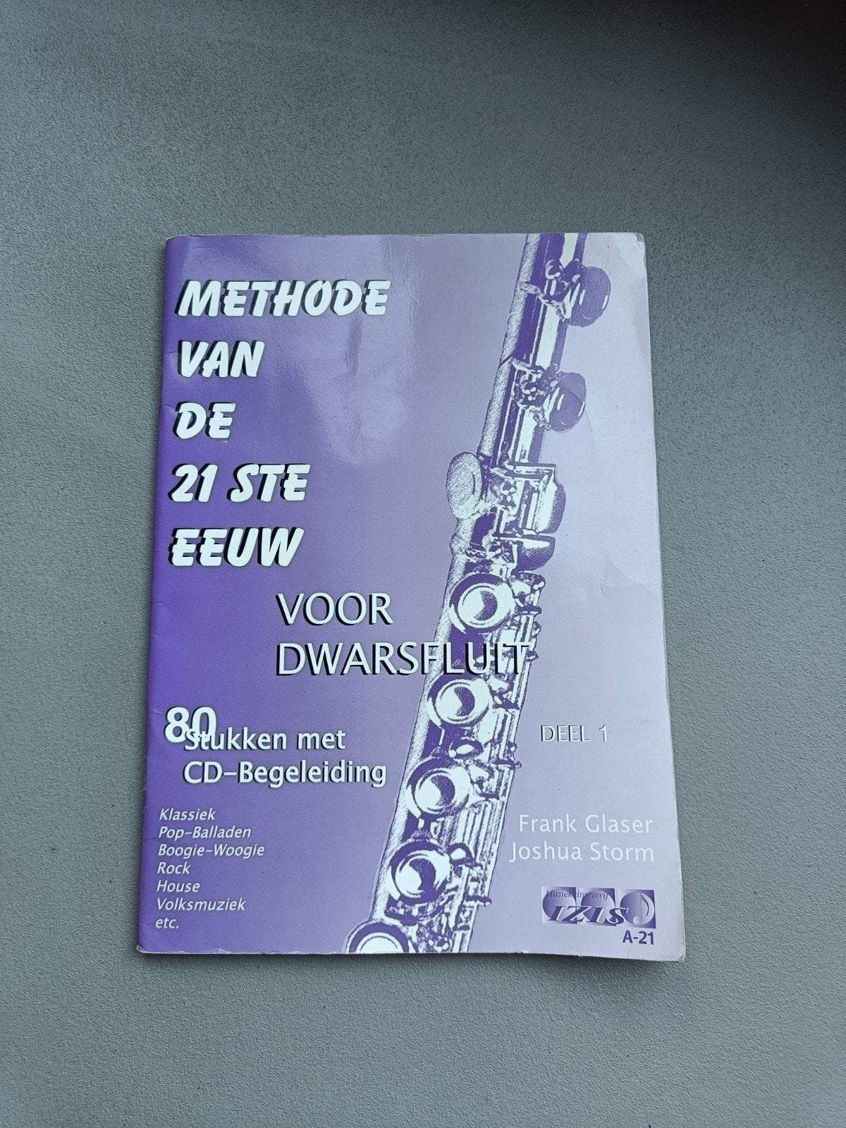 Methode van de 21ste Eeuw voor Dwarsfluit Deel 1, Gebruikt, Klassiek, Les of Cursus, Dwarsfluit of Piccolo