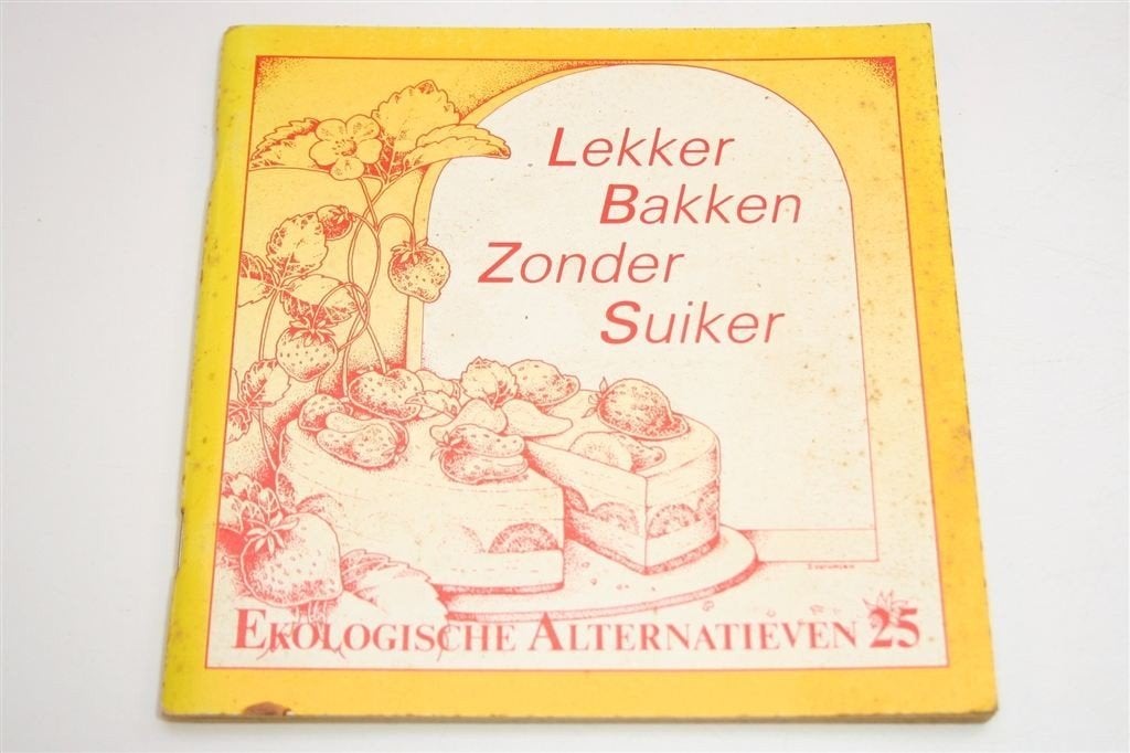 Lekker Bakken Zonder Suiker — Recepten [Kleine Aarde], Boeken, Ophalen of Verzenden, Gelezen, Nederland en België