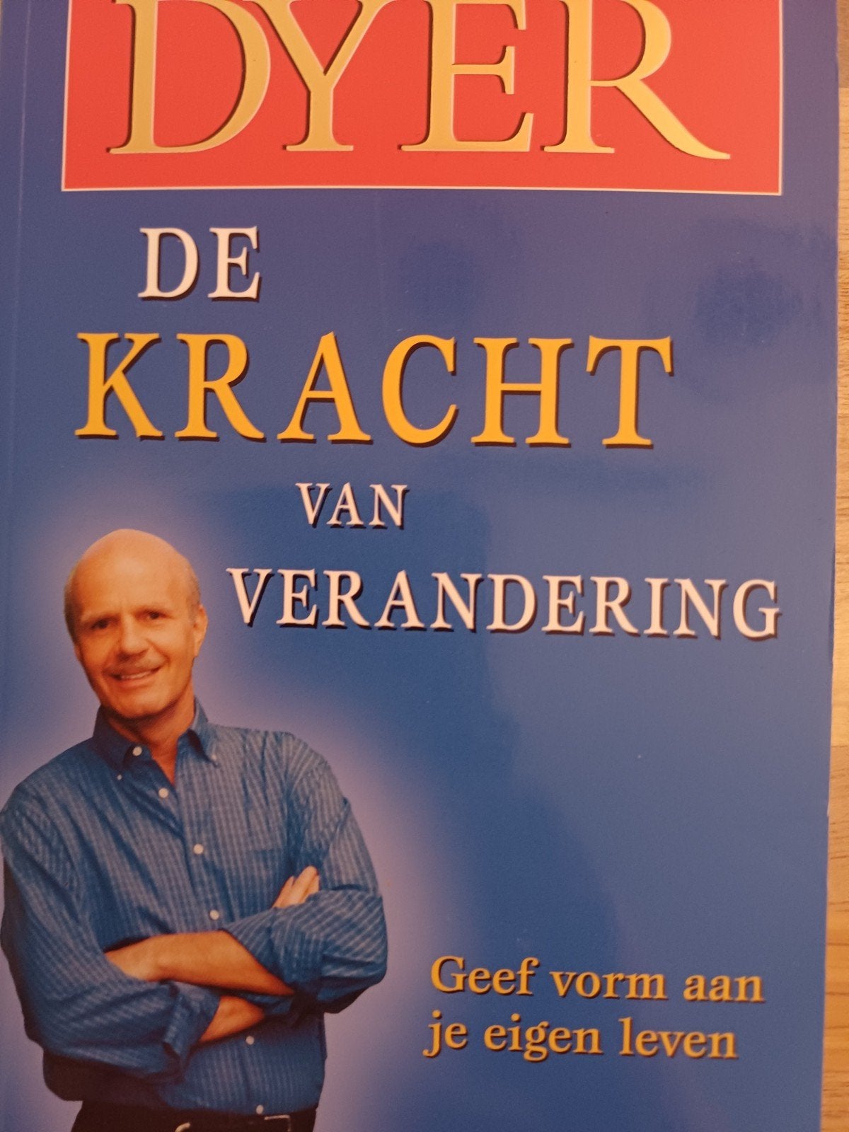 W.W. Dyer - De kracht van verandering, Ophalen of Verzenden, Zo goed als nieuw, W.W. Dyer