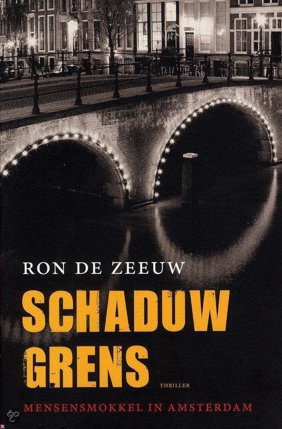 Schaduwgrens - Ron de Zeeuw, Ophalen of Verzenden, Zo goed als nieuw, Nederland, Ron de Zeeuw
