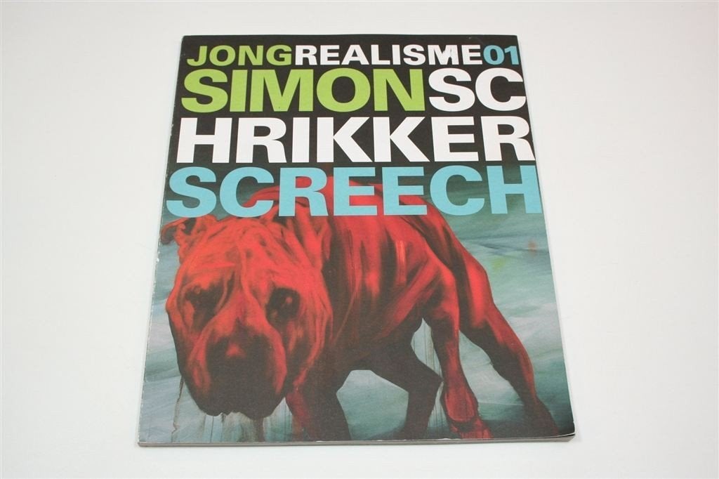 Screech — Schilderijen van Simon Schrikker Catalogus, Ophalen of Verzenden, Gelezen