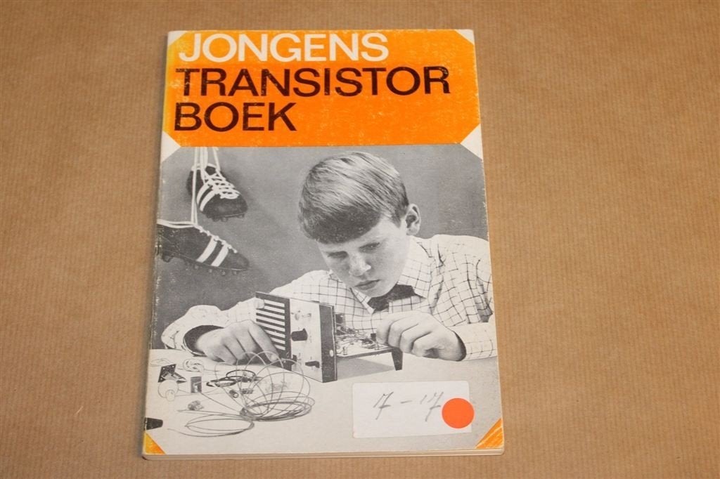 Jongens-Transistorboek — Transistorschakelingen 1974, Boeken, Ophalen of Verzenden, Gelezen, Bouwkunde