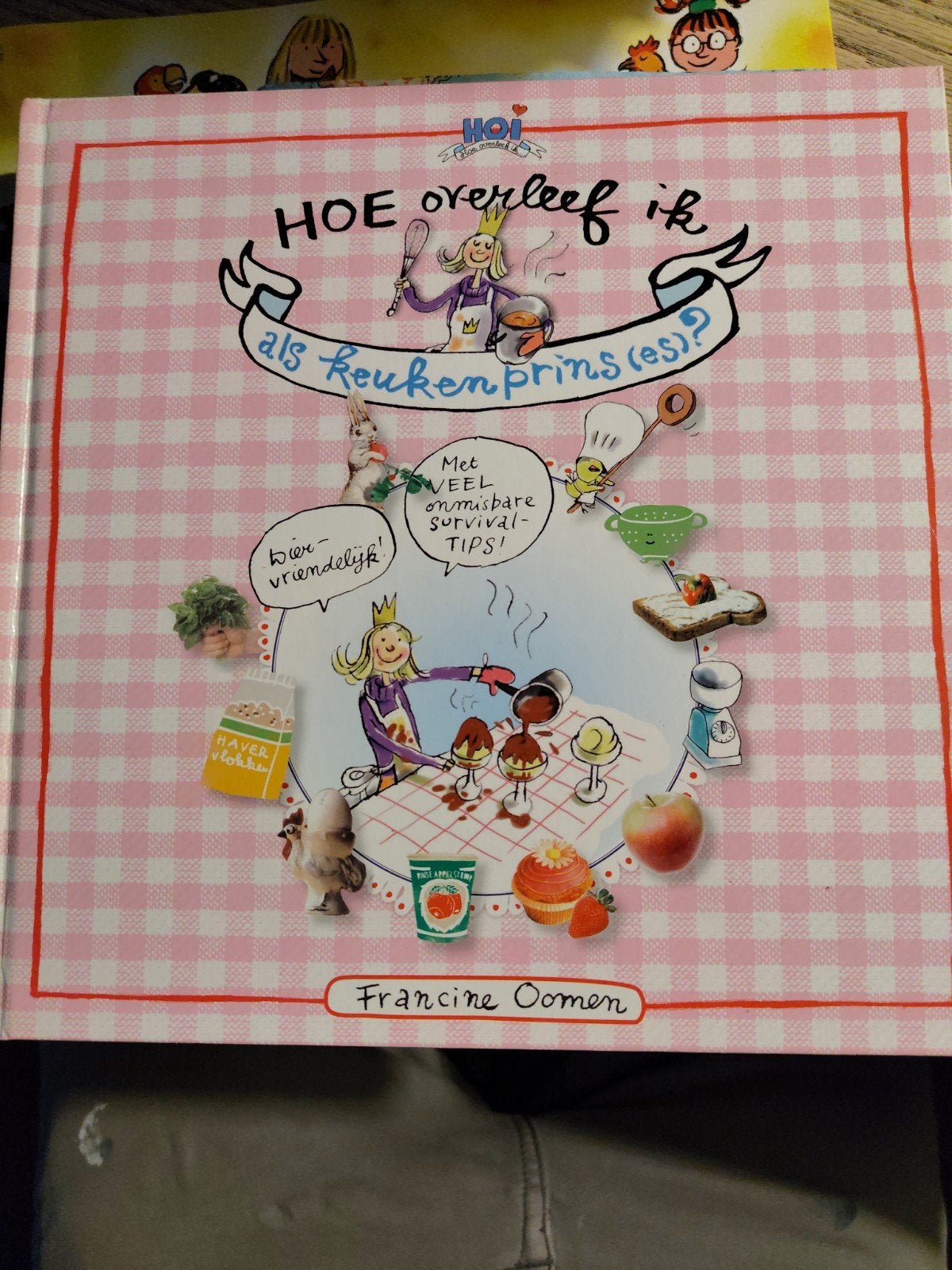Hoe overleef ik als keukenprins(es)? - Francine Oomen, Ophalen of Verzenden, Zo goed als nieuw, Gezond koken, Overige gebieden