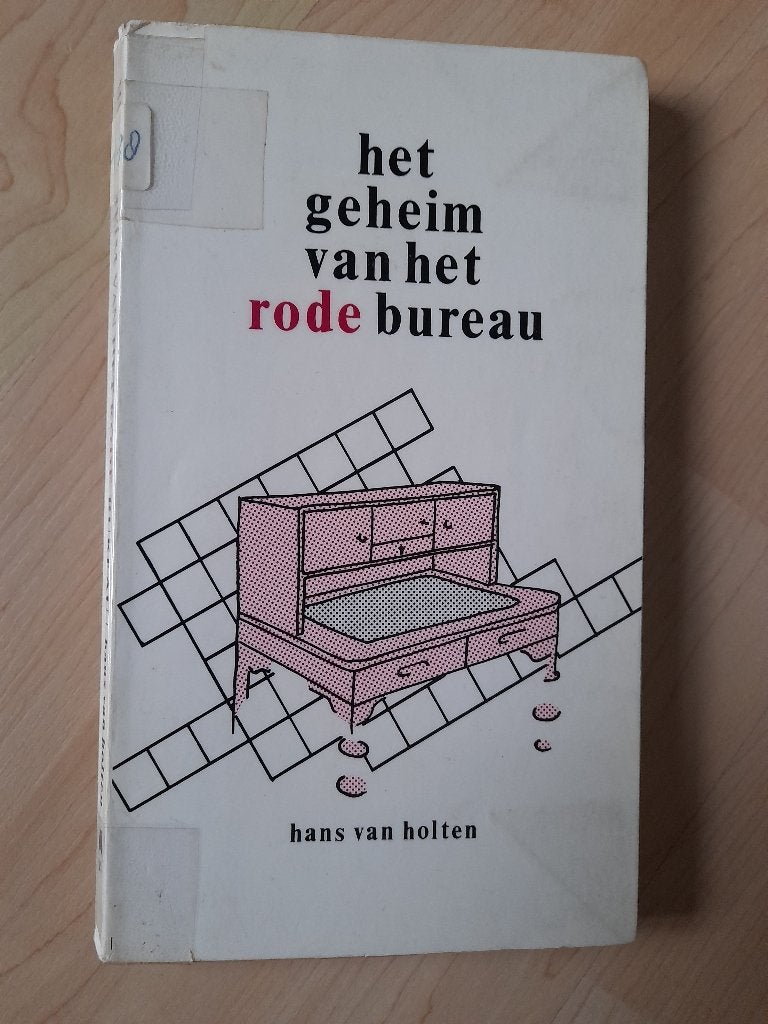 HET RODE BUREAU door Hans van Holten, Ophalen of Verzenden, Gelezen