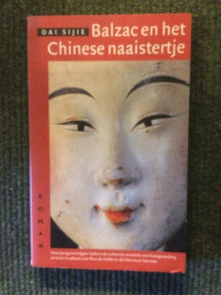 Balzac en het Chinese naaistertje ; door Dai Sijie #China, Europa overig, Dai Sijie, Ophalen of Verzenden, Zo goed als nieuw