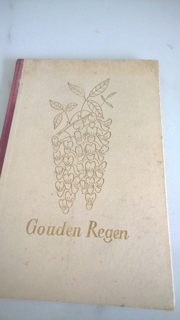 Gouden regen  : 1940/ 1945, Ophalen of Verzenden, Zo goed als nieuw, Aah ten cate