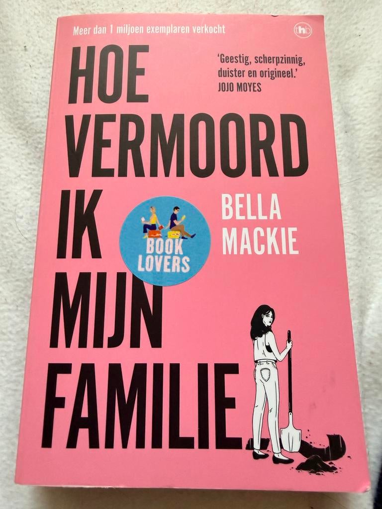 Hoe vermoord ik mijn familie - Bella Mackie (Gloednieuw), Ophalen of Verzenden, Nieuw