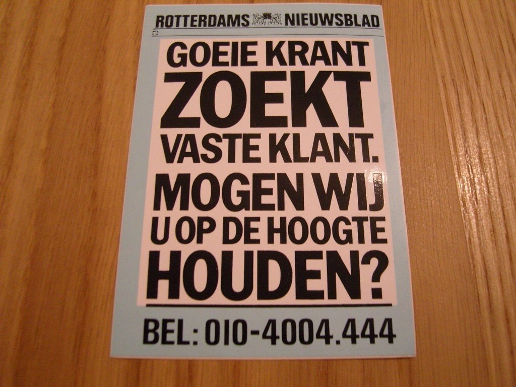 sticker rotterdams nieuwsblad goeie krant zoekt vaste klant, Verzamelen, Ophalen, Zo goed als nieuw