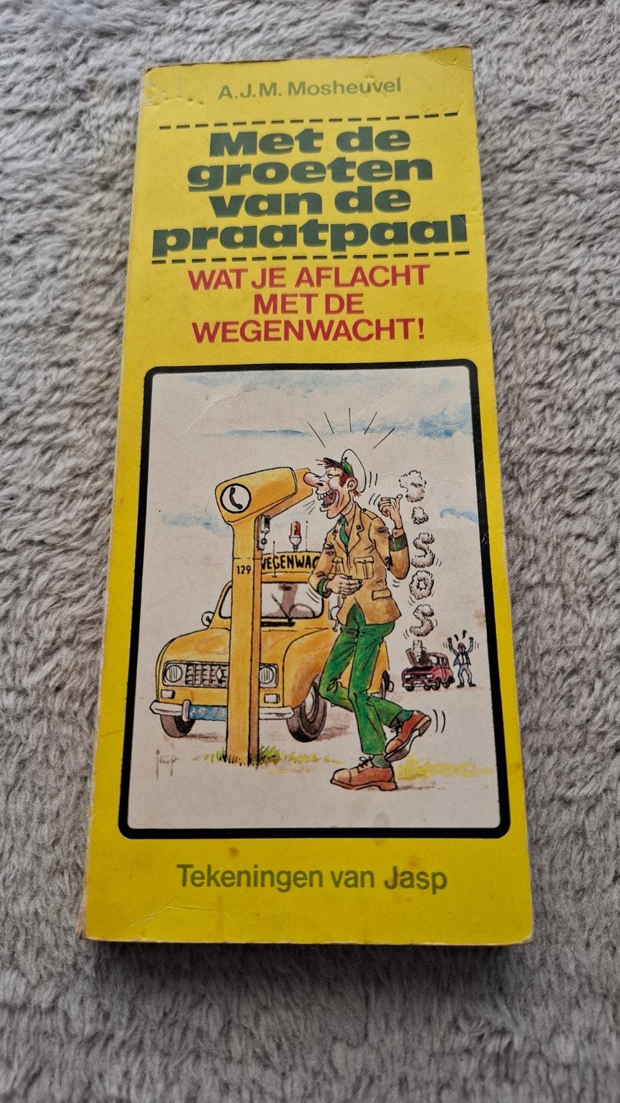 Wegenwacht anekdotes. Met de groeten van de praatpaal., Ophalen of Verzenden, Gelezen, Algemeen