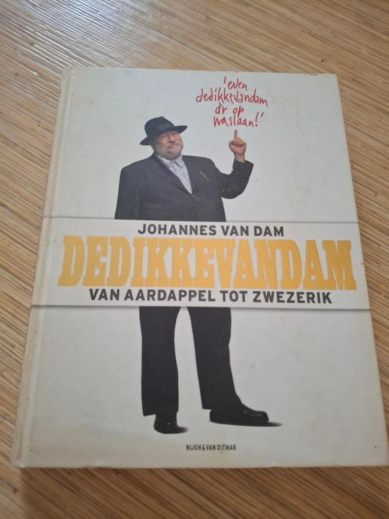 Dedikkevandam: Van Aardappel tot Zwezerik - Johannes van Dam, Boeken, Kookboeken, Hoofdgerechten, Johannes van Dam, Nederland en België