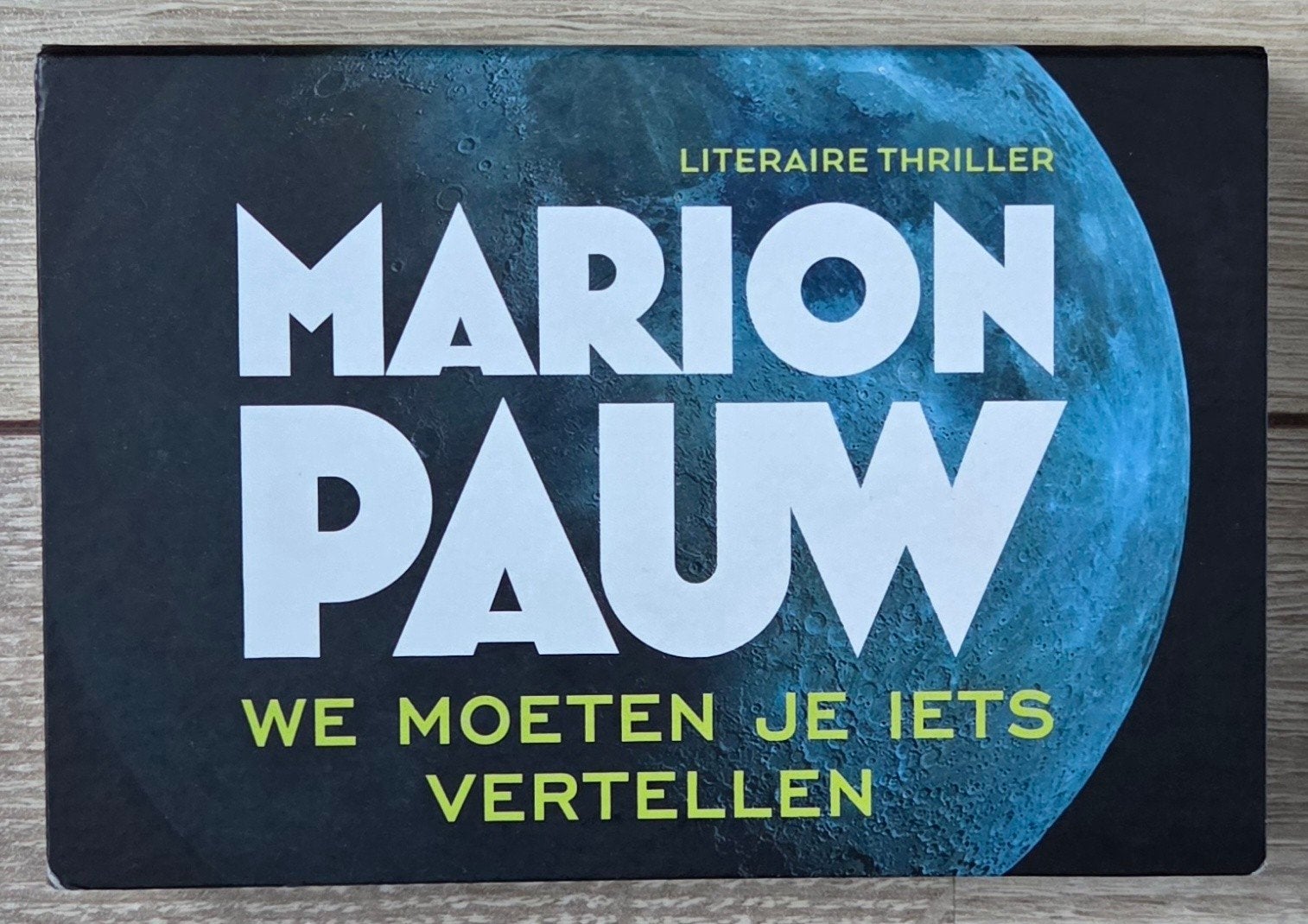 Marion Pauw - We moeten je iets vertellen, Boeken, Ophalen of Verzenden, Zo goed als nieuw, Marion Pauw