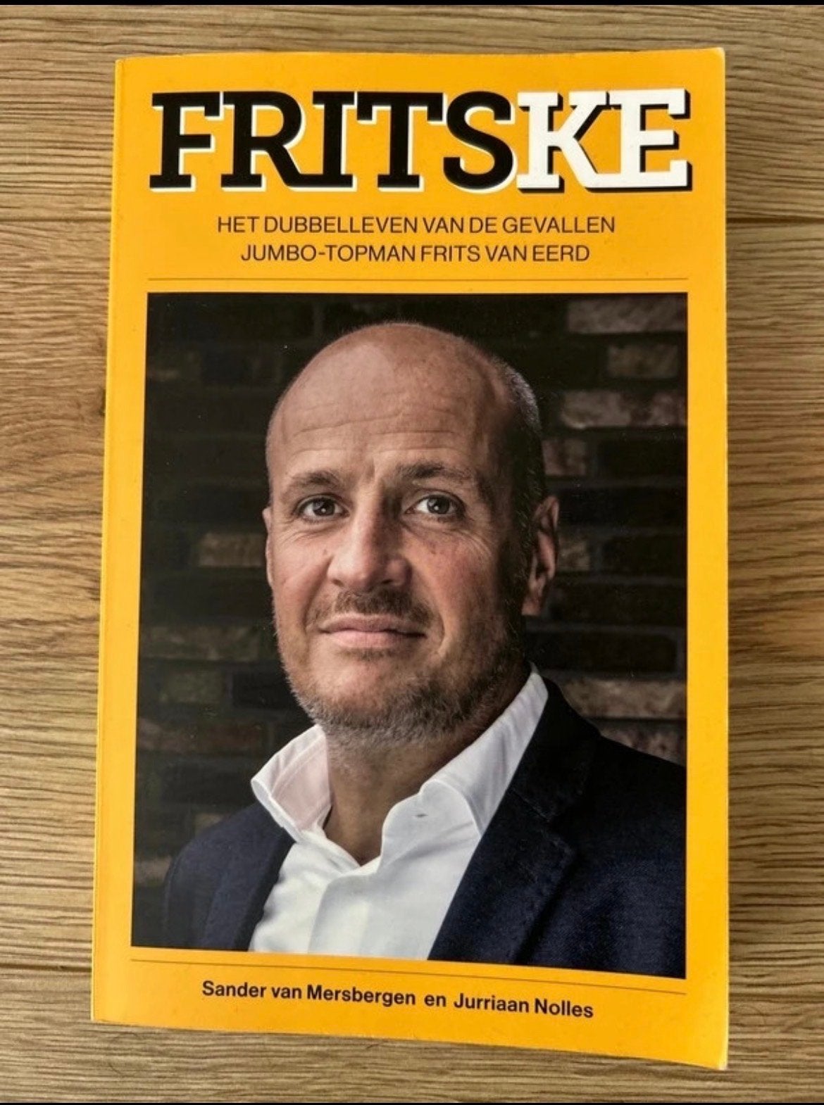 Fritske: Het dubbelleven van de gevallen Jumbo-topman, Boeken, Ophalen of Verzenden, Gelezen, Overige