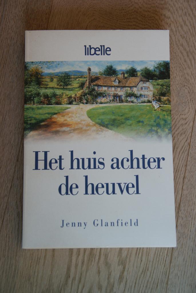Te koop: Het huis achter de heuvel door Jenny Glanfield, Boeken, Romans, Ophalen of Verzenden, Zo goed als nieuw, Jenny Glanfield
