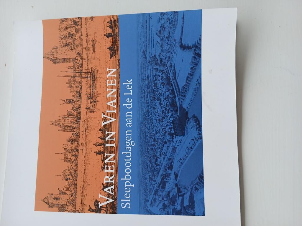 Varen in vianen sleepbootdagen aan de lek, Ophalen of Verzenden