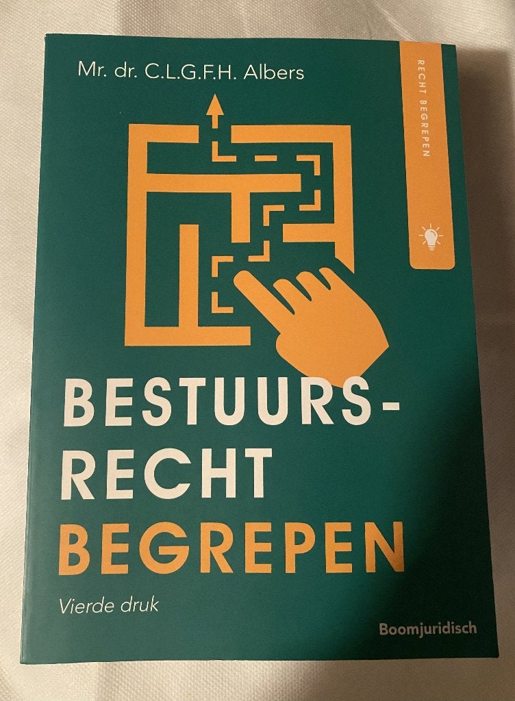 Bestuursrecht Begrepen - Vierde druk, Zo goed als nieuw, HBO, Ophalen of Verzenden, Alpha
