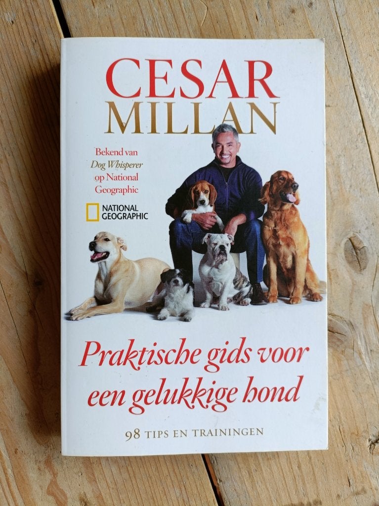 Cesar Millan - Praktische gids voor een gelukkige hond, Ophalen of Verzenden, Zo goed als nieuw, Honden, Cesar Millan