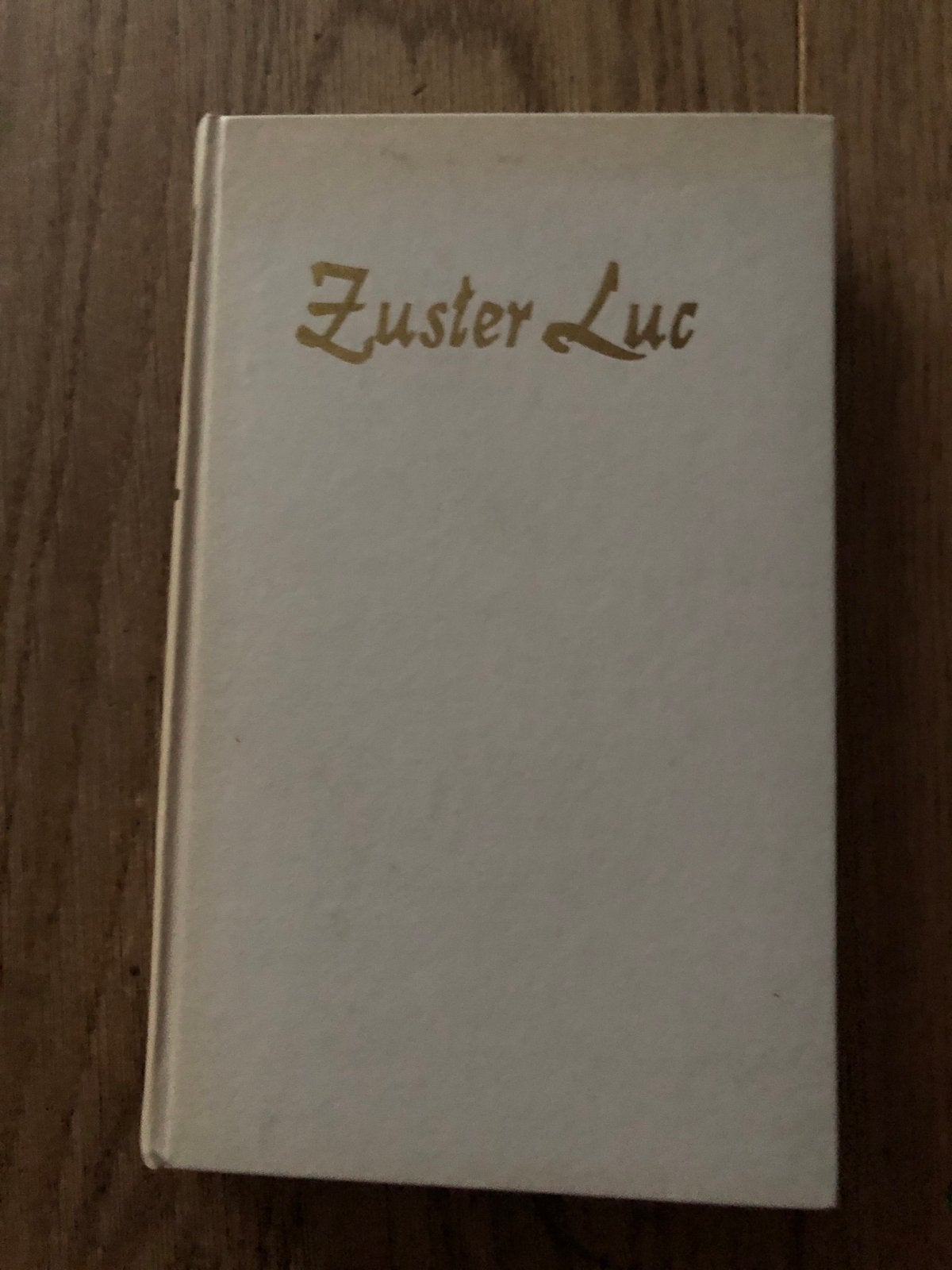 Zuster Luc: Kloosterleven 1930-1945, Boeken, Ophalen of Verzenden, Gelezen, Spiritualiteit algemeen, Verhaal of Roman