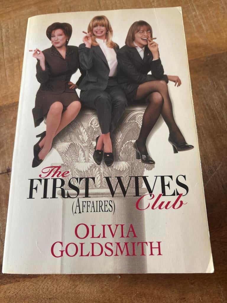 Olivia Goldsmith | The First Wives Club (Affaires) | roman, Ophalen of Verzenden, Gelezen