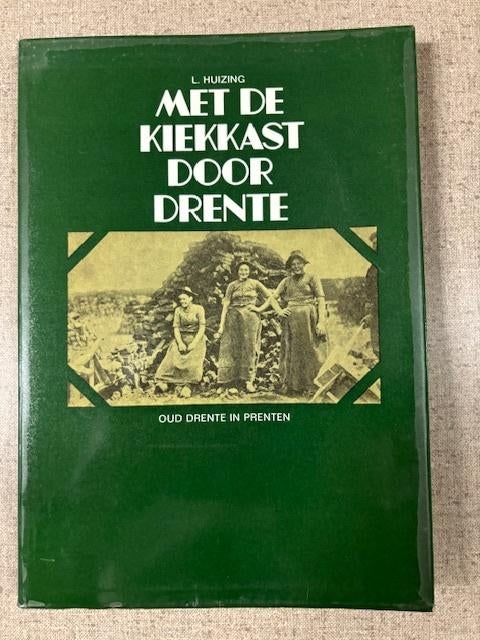 Met de kiekkast door Drente, 19e eeuw, Ophalen of Verzenden, Zo goed als nieuw, Lammert Huizing
