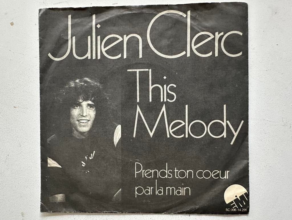 Julien Clerc - This Melody / Prends ton coeur par la main, Ophalen of Verzenden, Zo goed als nieuw