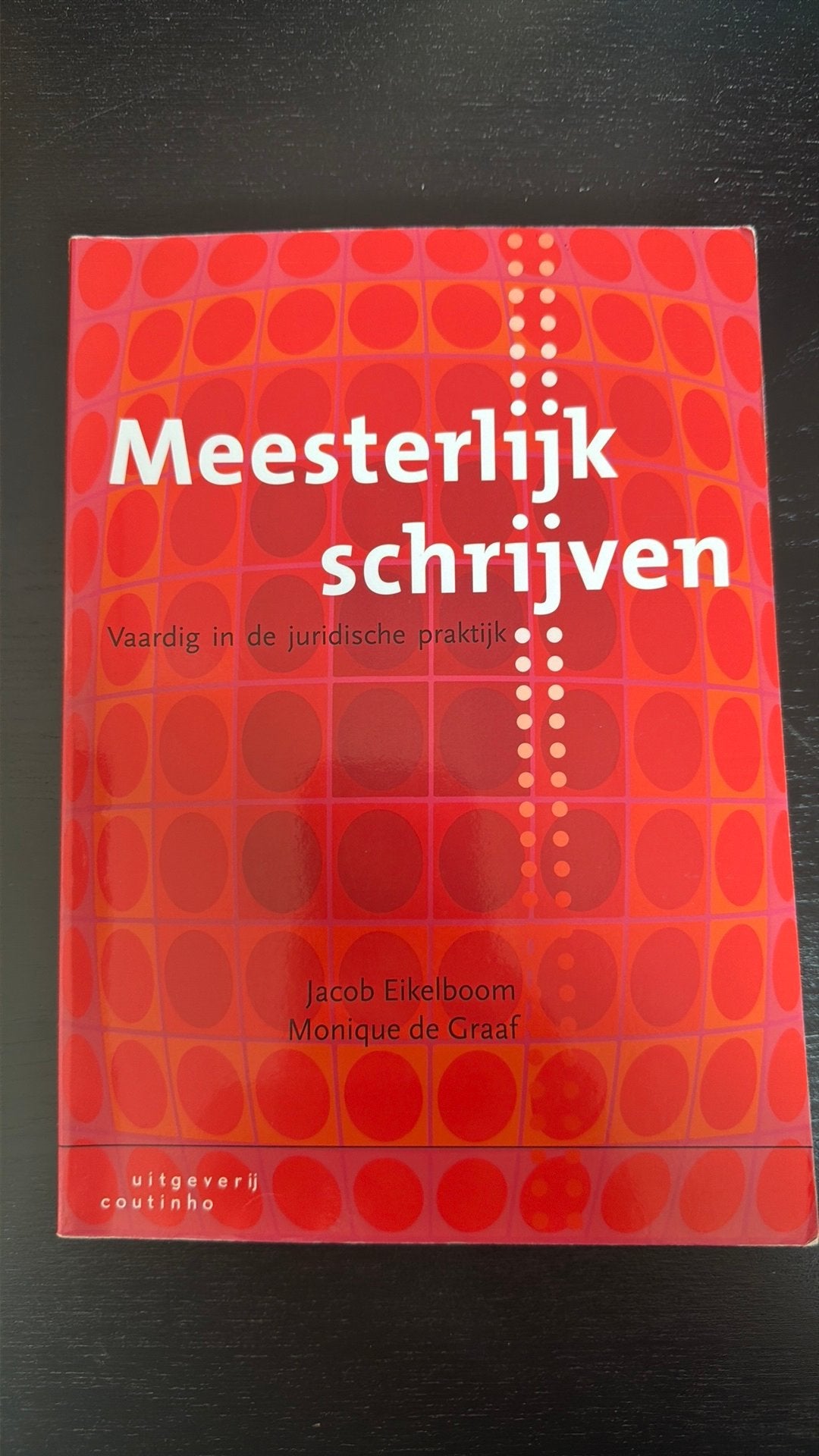 Monique de Graaf - Meesterlijk schrijven, Boeken, Sociale wetenschap, Zo goed als nieuw, Monique de Graaf; Jacob Eikelboom, Ophalen of Verzenden