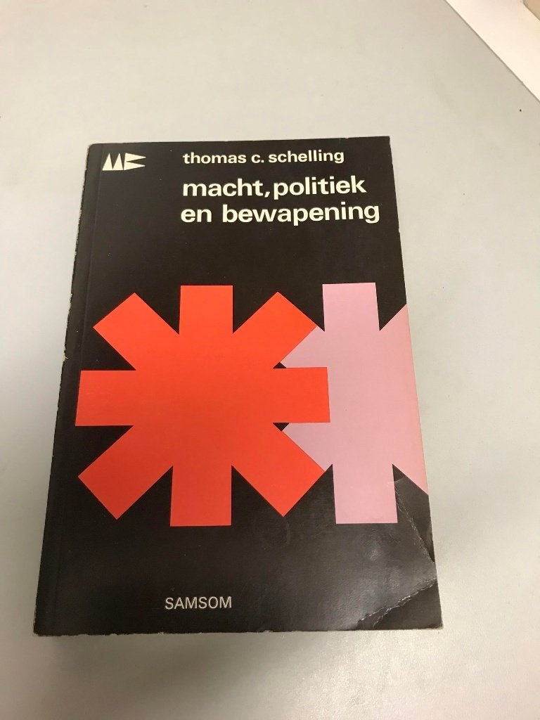 Macht Politiek en Bewapening, Gelezen, Thomas C. Schelling, Ophalen of Verzenden, Algemeen
