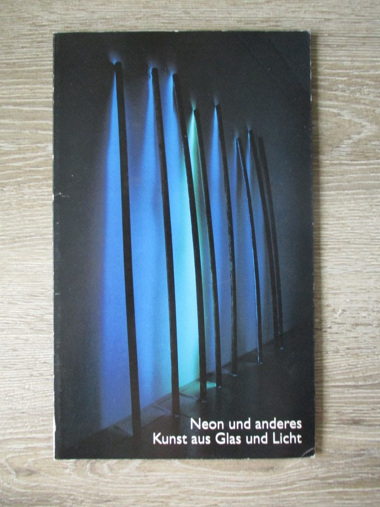 Neon und anderes kunst aus glas und licht, Ophalen of Verzenden, Gelezen