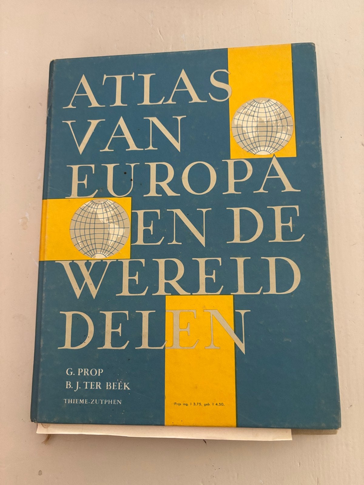 Atlas van Europa en de Werelddelen - G. Prop & B.J. Ter Beek, Gelezen, Overige atlassen, Ophalen of Verzenden, 1800 tot 2000