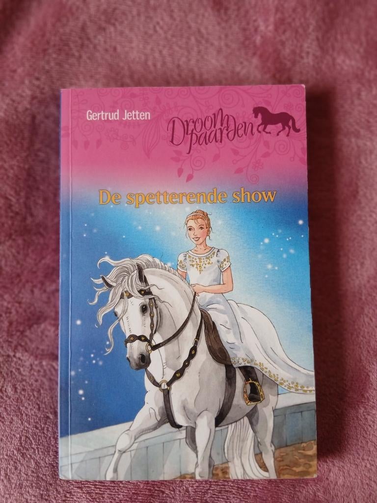 Droompaarden boek: Het allerliefste veulen & De spetterende, Ophalen of Verzenden, Zo goed als nieuw, Gertrud Jetten