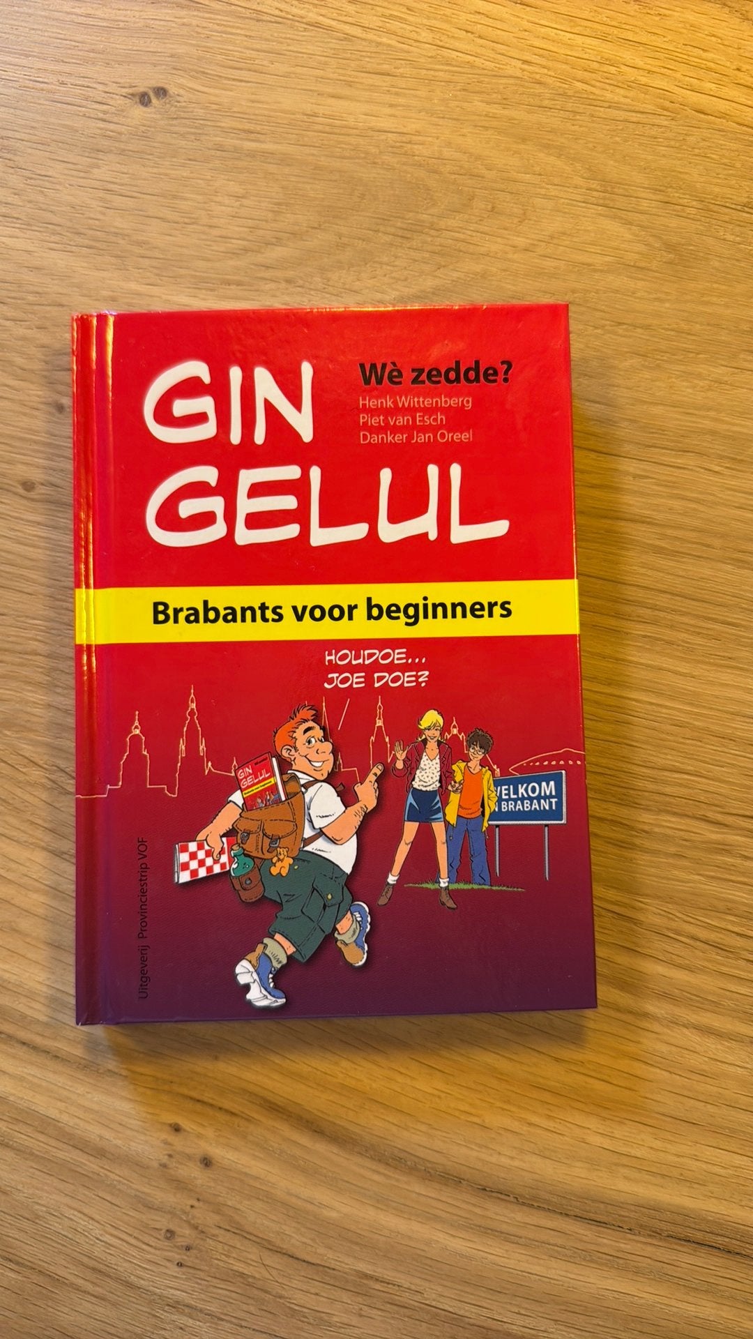 Henk Wittenberg - Gin gelul, Boeken, Ophalen of Verzenden, Zo goed als nieuw, Henk Wittenberg; Piet Esch