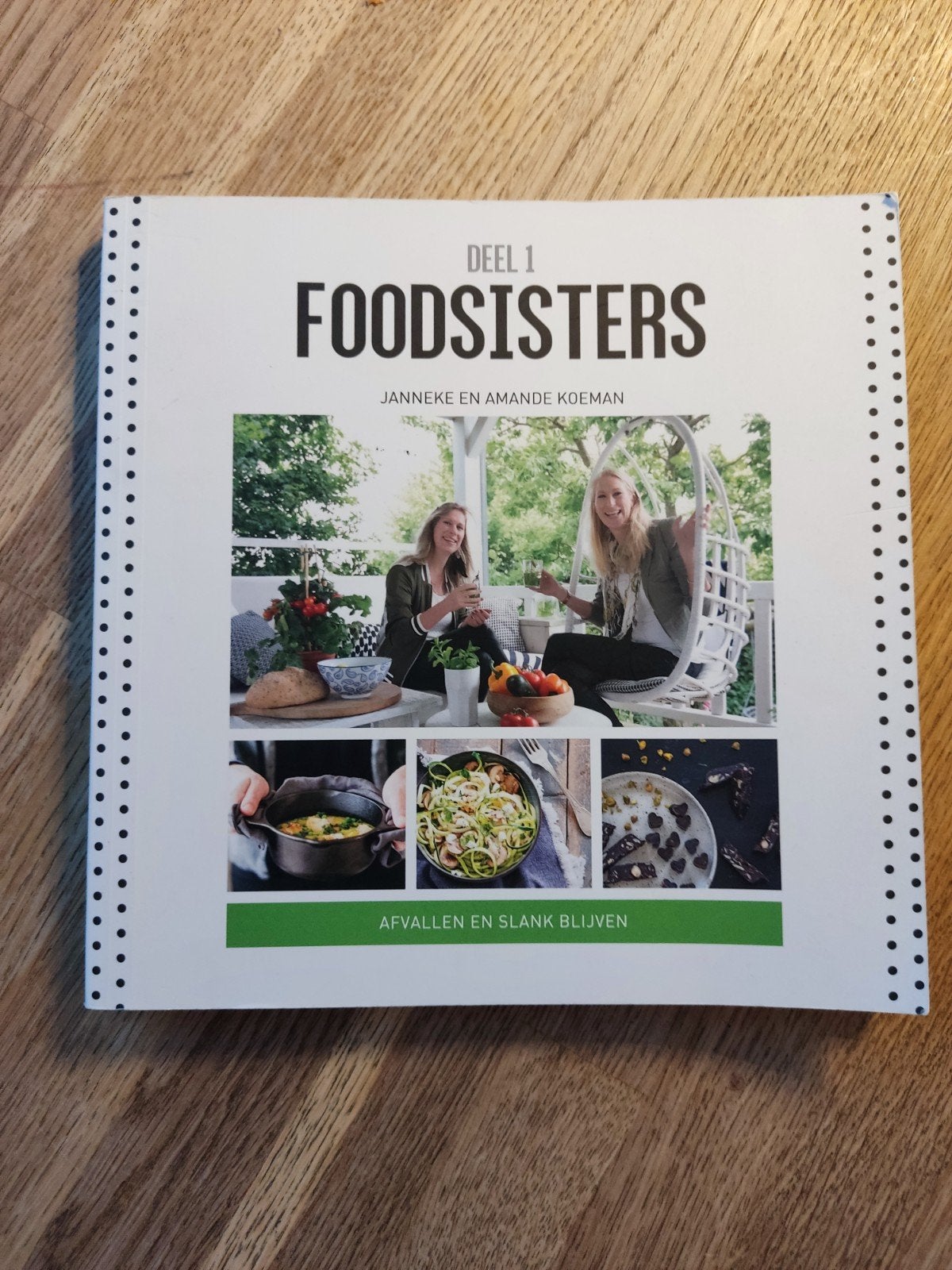 AFVALLEN EN SLANK BLIJVEN, DEEL 1,  FOODSISTERS., Ophalen of Verzenden, Zo goed als nieuw, Dieet en Voeding, FoodSisters