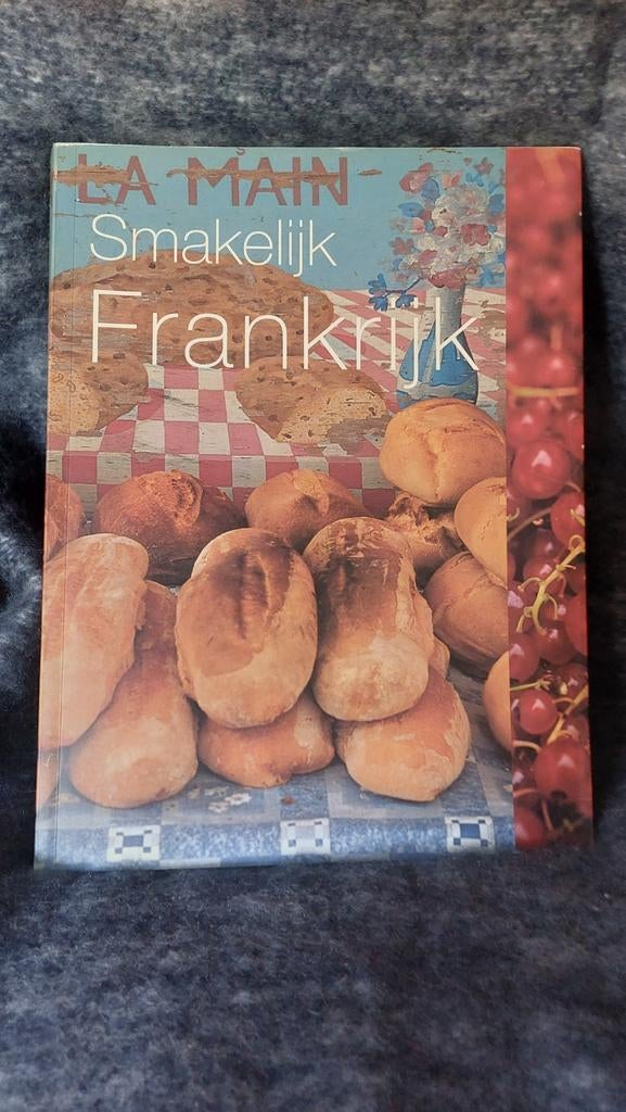 La Main - Smakelijk Frankrijk kookboek, Boeken, Kookboeken, Ophalen of Verzenden, Gelezen, Frankrijk, Hoofdgerechten