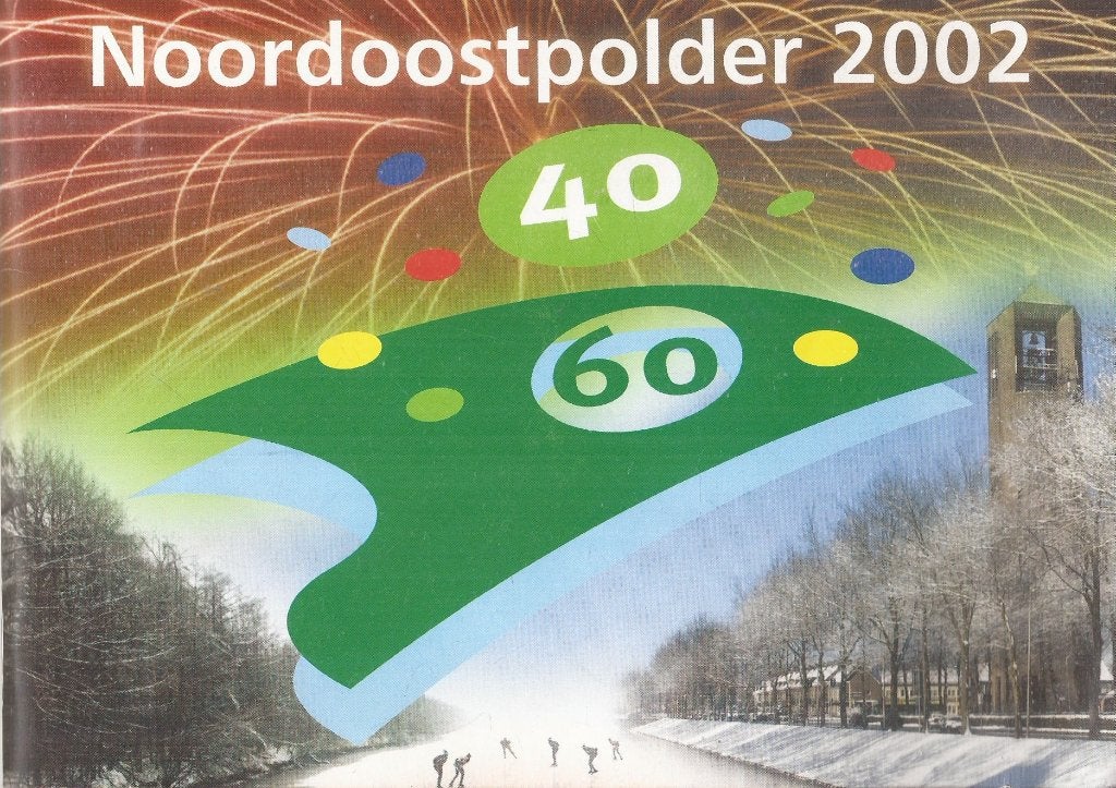 Noordoostpolder 2002 Een jaar in Beeld, Ophalen of Verzenden, 20e eeuw of later, Gelezen