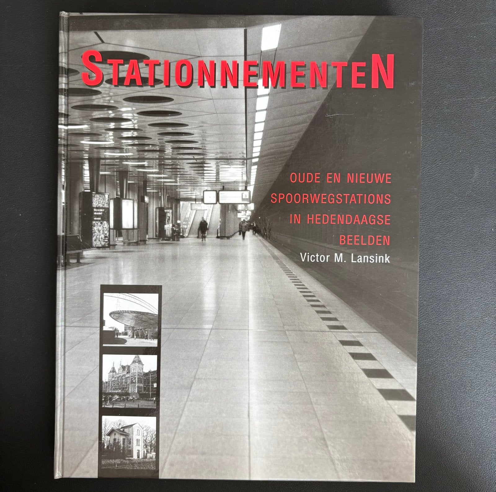 Stationnementen - oude en nieuwe spoorwegstations (2001), Ophalen of Verzenden, Zo goed als nieuw, Trein, Boek of Tijdschrift