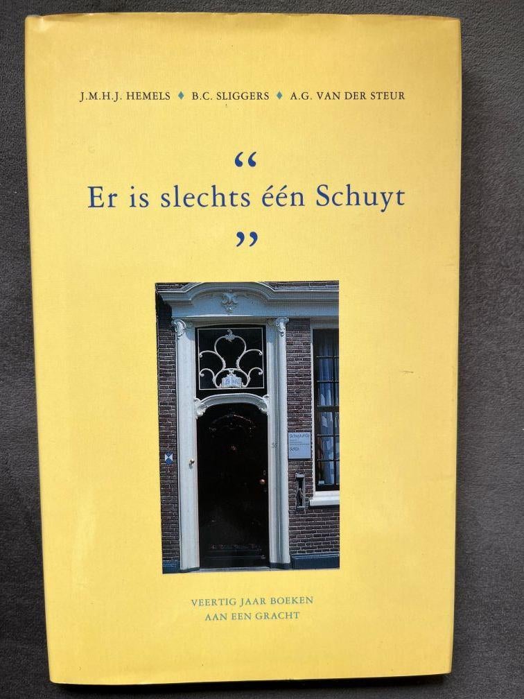 Er is slechts een Schuyt, 40 jaar boeken, Ophalen of Verzenden, Zo goed als nieuw