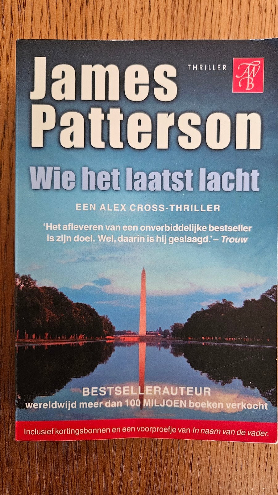 James Patterson - Wie het laatst lacht, Boeken, James Patterson, Ophalen of Verzenden, Zo goed als nieuw, Nederland