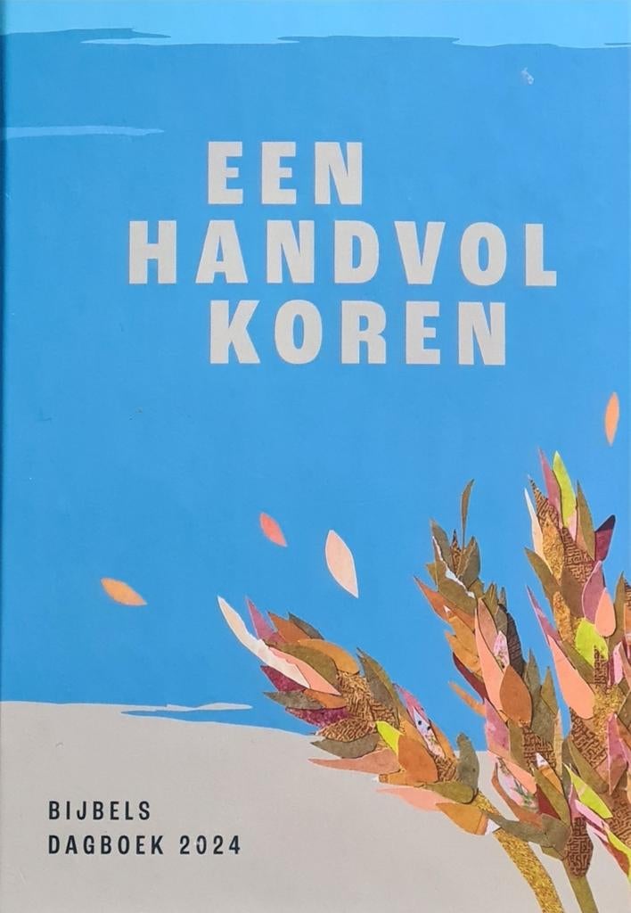 Een Handvol Koren Bijbels Dagboek 2024 - GZB, Boeken, Ophalen of Verzenden, Zo goed als nieuw, Predikanten, zendingswerkers en jongerenwerkers
