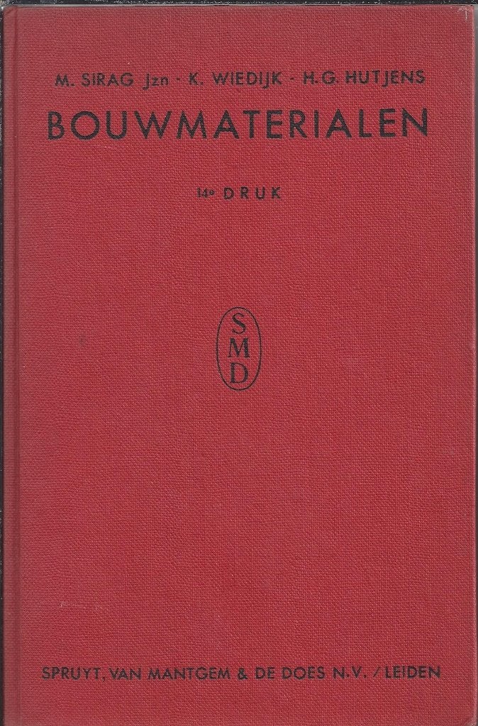 Bouwmaterialen - M. Sirag jzn, K. Wiedijk, H.G. Hutjens, Gelezen, Ophalen of Verzenden, M. Sirag jzn, K. Wiedijk, H.G. Hutjens