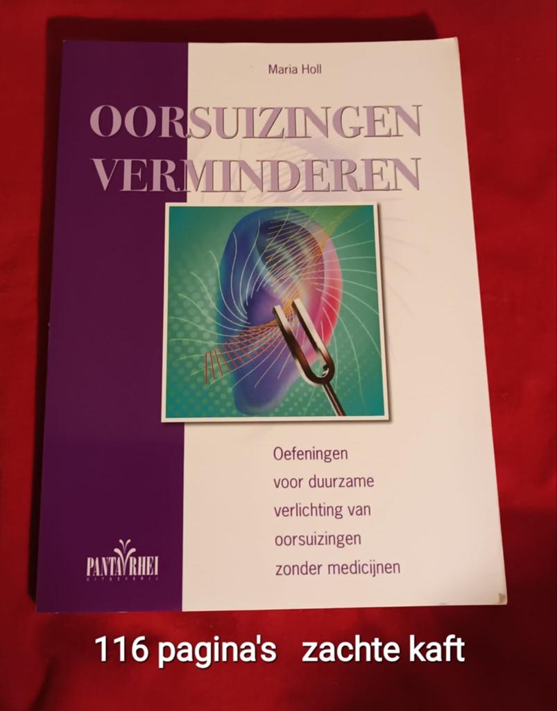 Oorsuizen Verminderen: Zelfhulpboek Tegen Tinnitus, Verzenden, Gelezen, Gezondheid en Conditie, Maria Holl