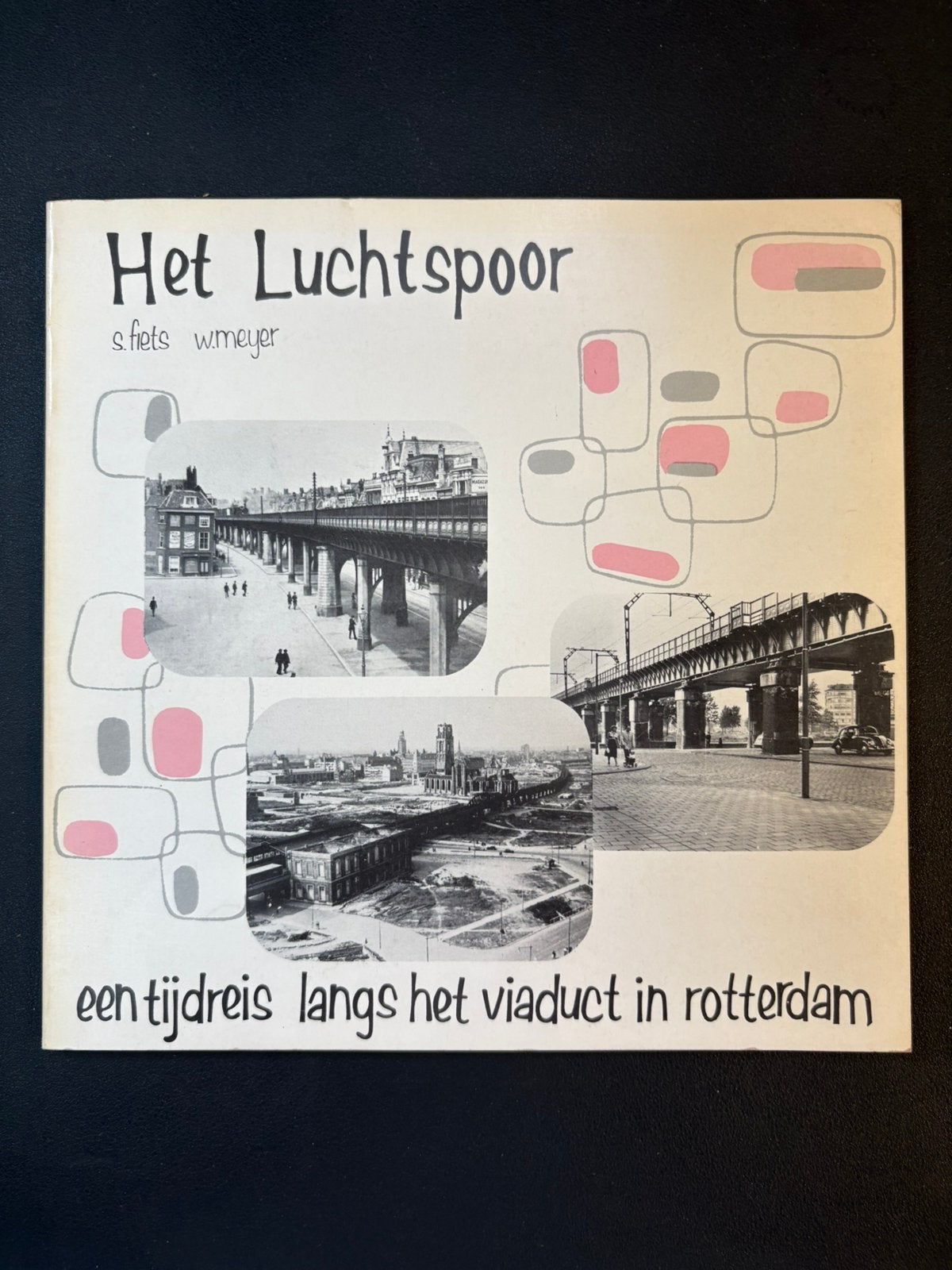Het luchtspoor - langs het viaduct in Rotterdam (1981), Verzamelen, Spoorwegen en Tramwegen, Ophalen of Verzenden, Zo goed als nieuw