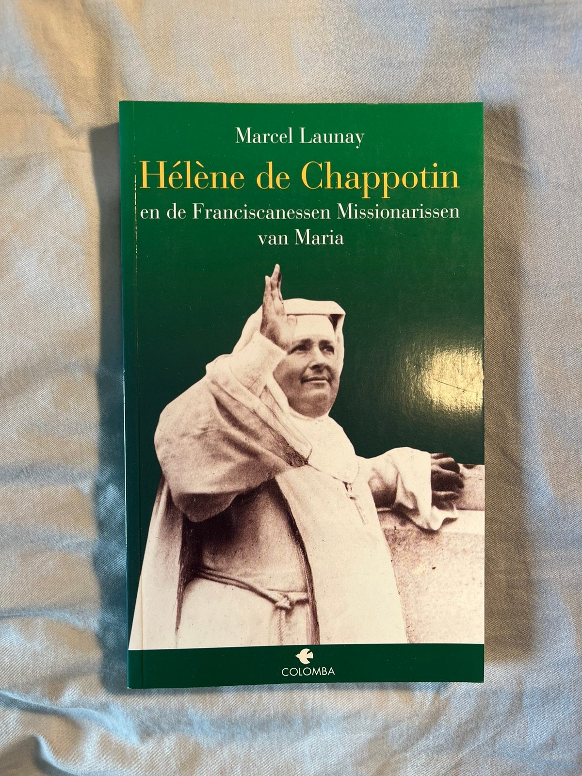 Hélène de Chappotin en de Franciscanessen Missionarissen, Ophalen of Verzenden, Zo goed als nieuw, Christendom | Katholiek