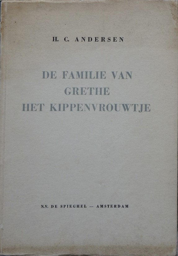 Andersen "Grethe-Kippenvrouwtje" illustraties Charley Toorop, Antiek en Kunst, Ophalen